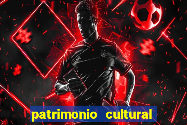 patrimonio cultural material e imaterial da bahia